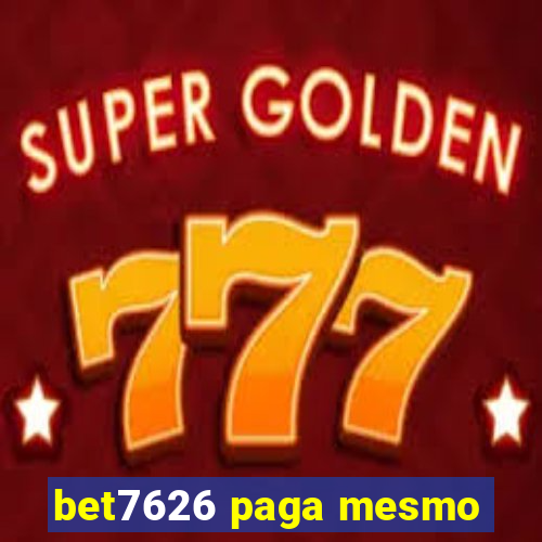 bet7626 paga mesmo